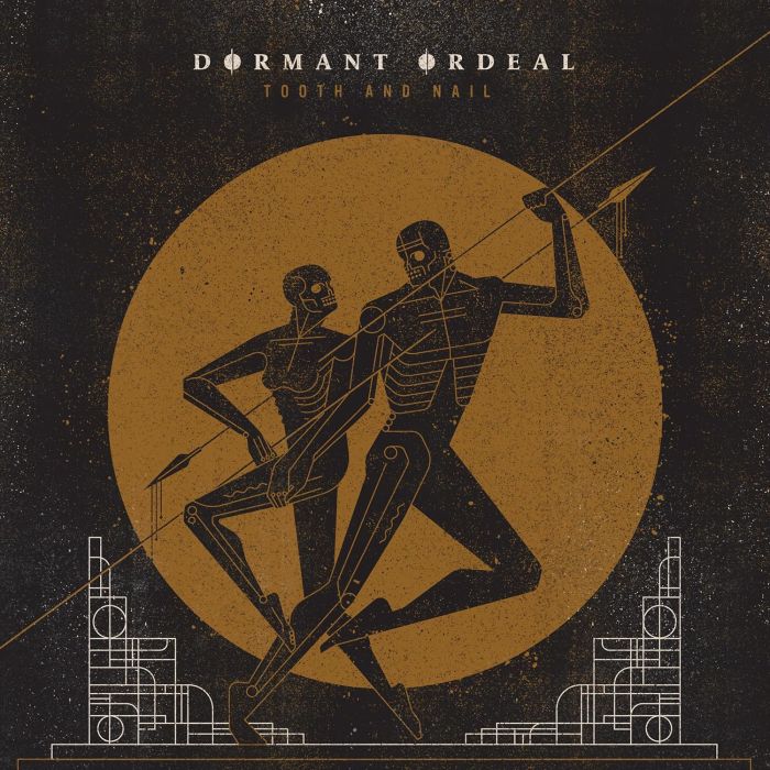 DORMANT ORDEAL - TOOTH & NAIL