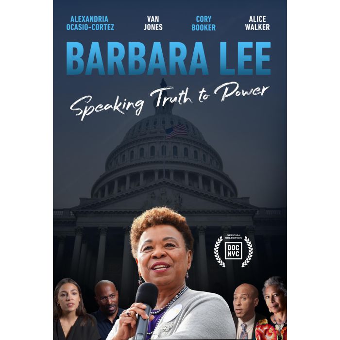 BARBARA LEE: SPEAKING TRUTH TO POWER