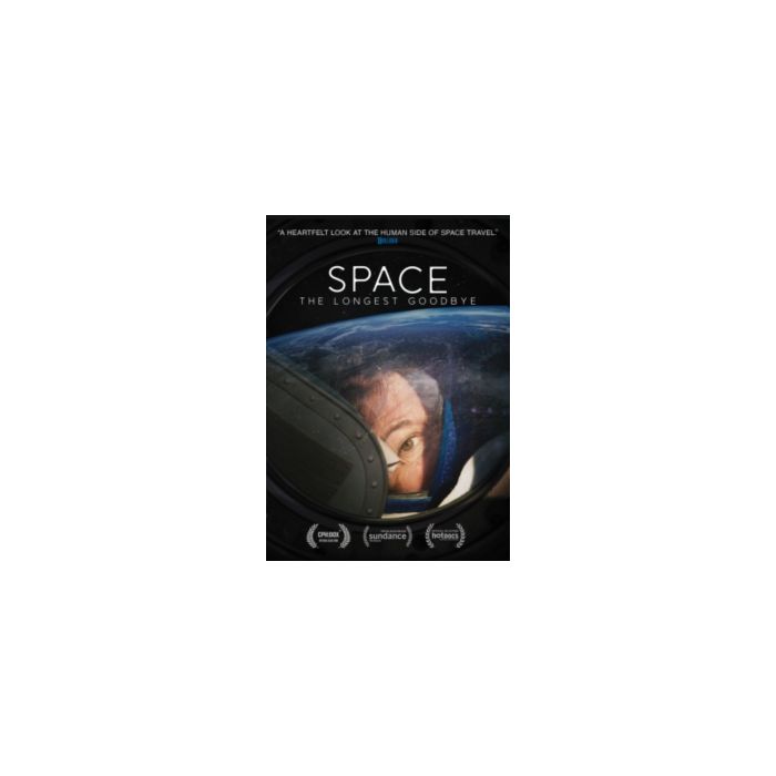 SPACE: THE LONGEST GOODBYE