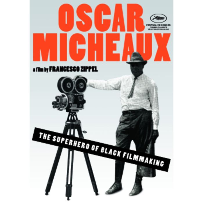 OSCAR MICHEAUX: THE SUPERHERO OF BLACK FILMMAKING