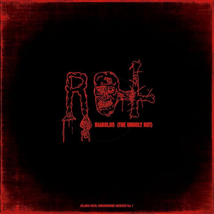 ROT - DIABOLUS (THE UNHOLY ROT)