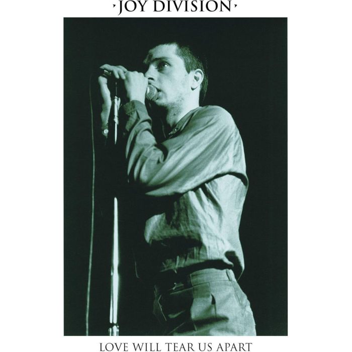 Joy Division - Love Will Tear Us Apart