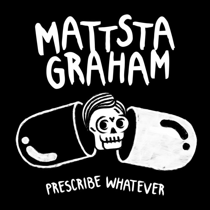 MATTSTAGRAHAM - PRESCRIBE WHATEVER (MAGENTA VINYL)