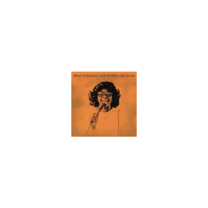 IRMA THOMAS - LIVE IN NEW ORLEANS