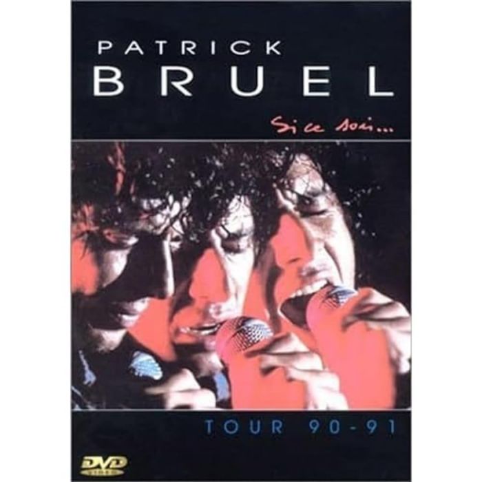 PATRICK BRUEL - SI CE SOIR / TOUR 1991