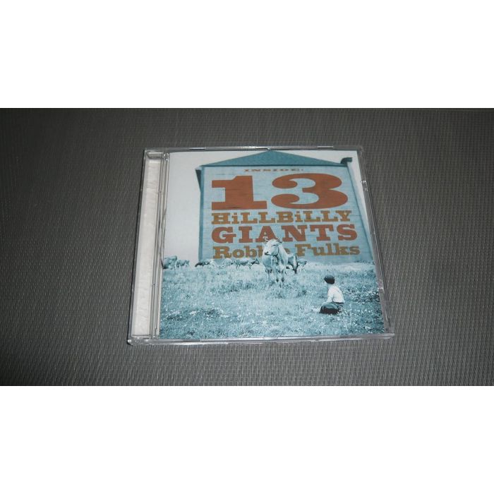ROBBIE FULKS - 13 HILLBILLY GIANTS
