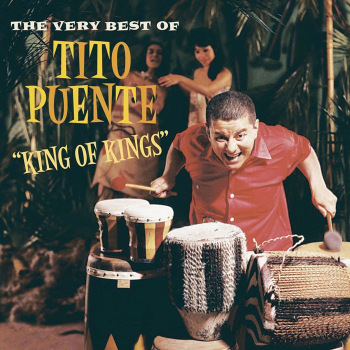 TITO PUENTE - KING OF KINGS: VERY BEST OF TITO PUENTE