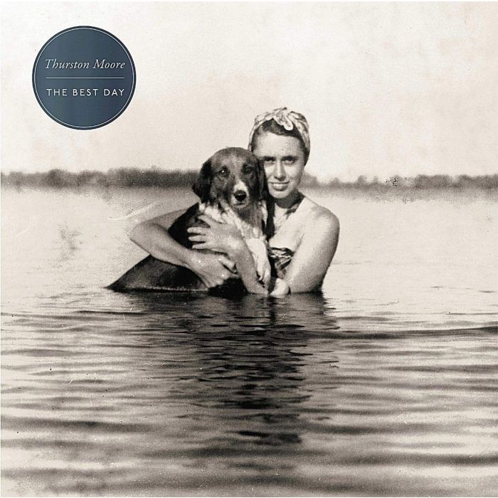 THURSTON MOORE - BEST DAY