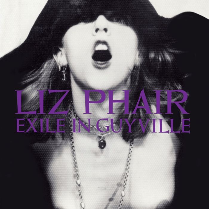 LIZ PHAIR - EXILE IN GUYVILLE (25TH ANNIVERSARY)