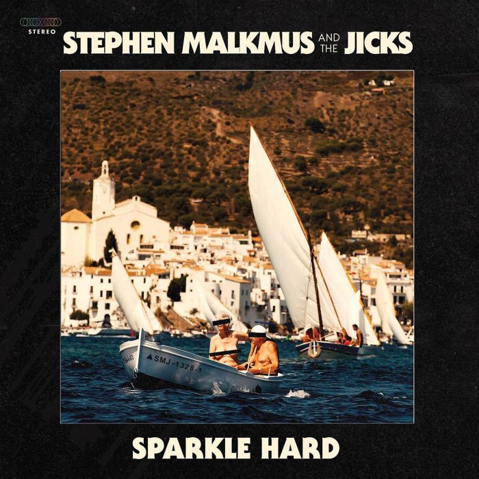 MALKMUS,STEPHEN & THE JICKS - SPARKLE HARD