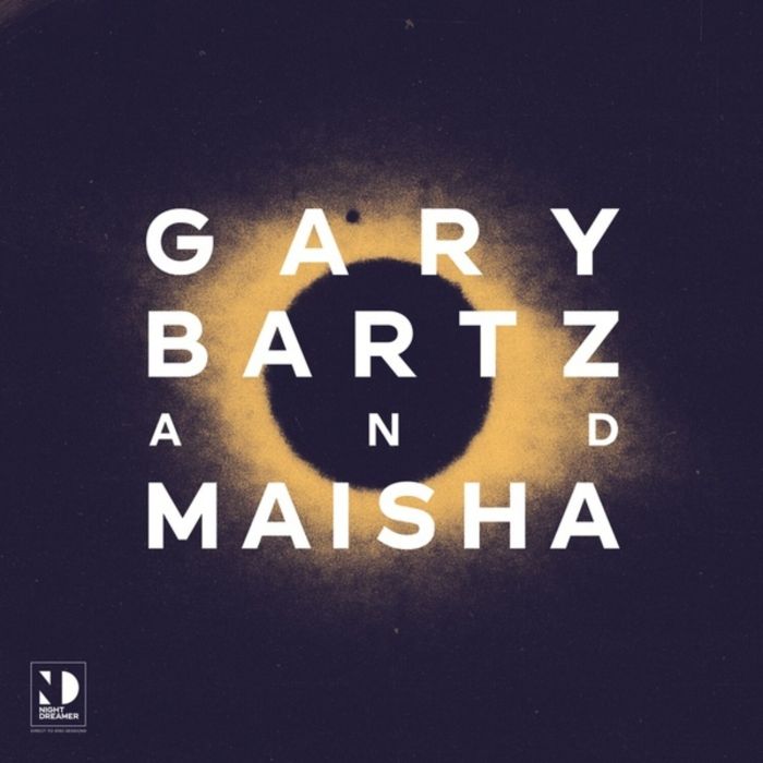 Gary Bartz And Maisha - Night Dreamer