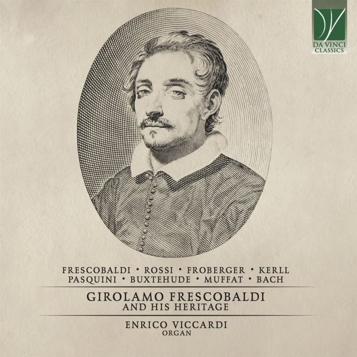 ENRICO VICCARDI - GIROLAMO FRESCOBALDI & HIS HERITAGE