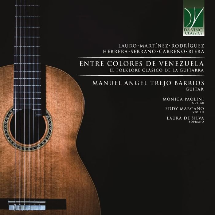 TREJO BARRIOS,MANUEL ANGEL / PAOLINI,MONICA / DE SILVA,LAURA / MARCANO,EDDY - ENTRE COLORES DE VENEZUELA,EL FOLKLORE CLÁSICO DE LA GUITARRA