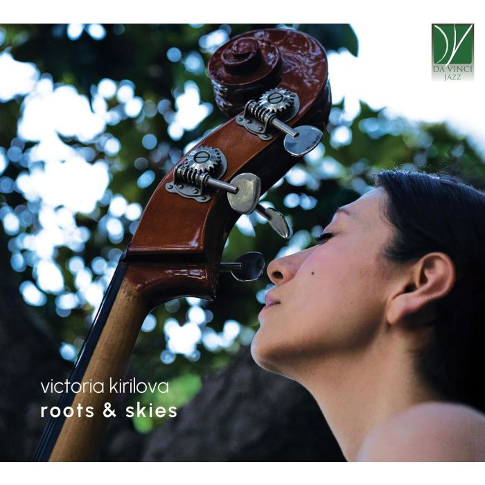 VICTORIA KIRILOVA - ROOTS & SKIES