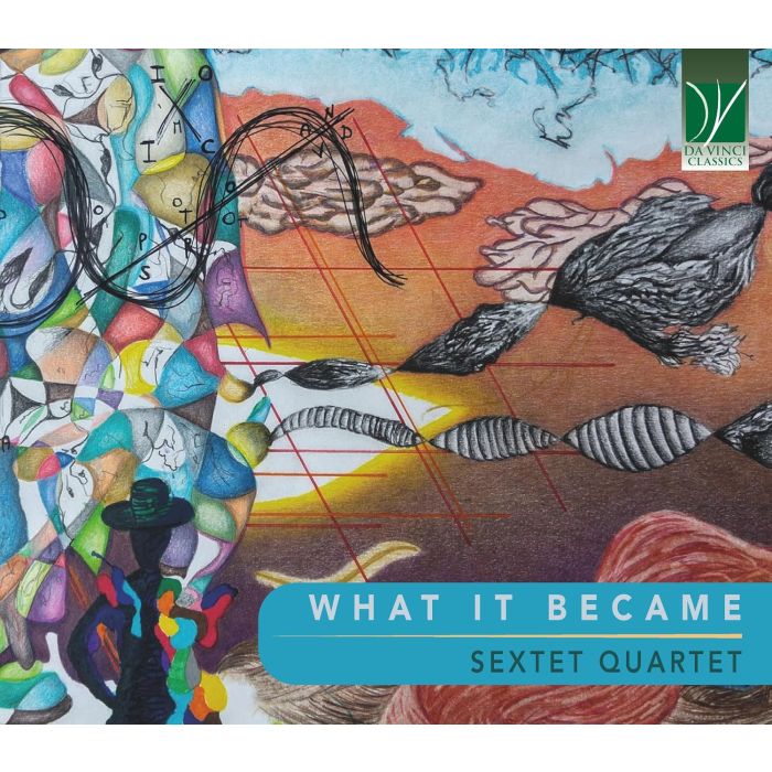 SEXTET QUARTET - WHAT IT BECAME