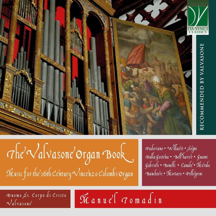 MANUEL TOMADIN - VALVASONE ORGAN BOOK: MUSIC FOR THE 16TH CENTURY VINCENZO COLOMBI