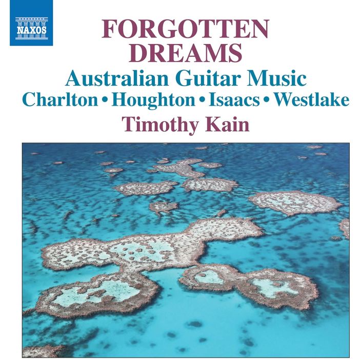 TIMOTHY KAIN - FORGOTTEN DREAMS - AUSTRALIAN GUITAR MUSIC