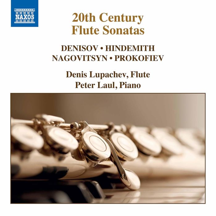 DENIS; PETER LAUL LUPACHEV - 20TH CENTURY FLUTE SONATAS