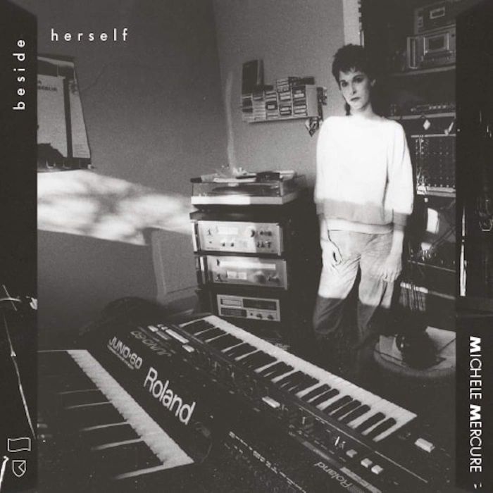 MICHELE MERCURE - BESIDE HERSELF