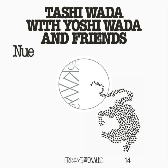 WADA,TASHI & YOSHI WADA & FRIENDS - FRKWYS VOL. 14 - NUE
