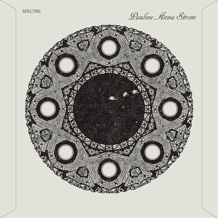 PAULINE ANNA STROM - SPECTRE
