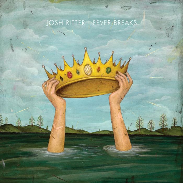 JOSH RITTER - FEVER BREAKS
