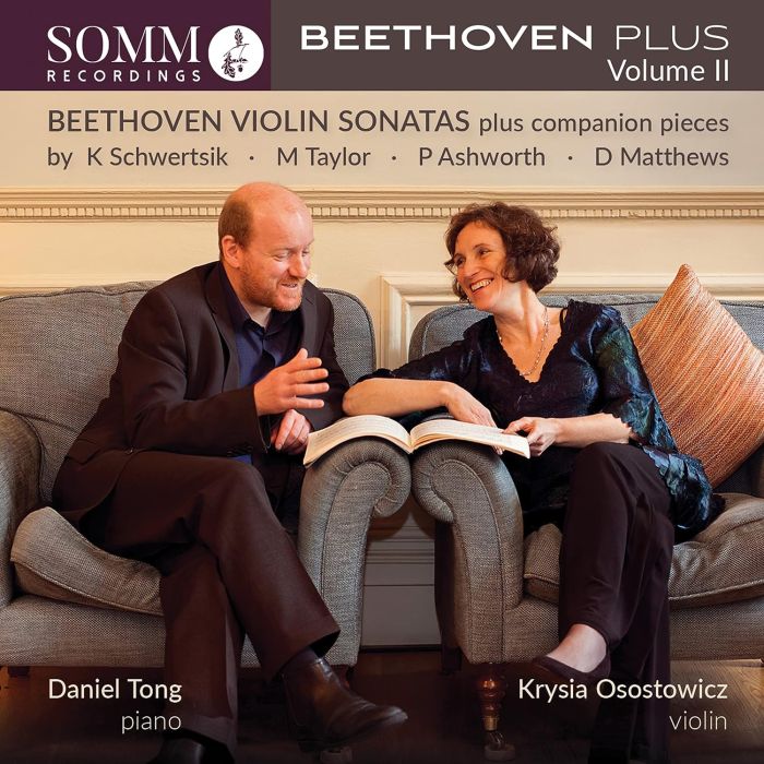 KRYSIA; DANIEL TONG OSOSTOWICZ - BEETHOVEN PLUS, VOL. 2 - BEETHOVEN VIOLIN SONATAS & COMPANION PI