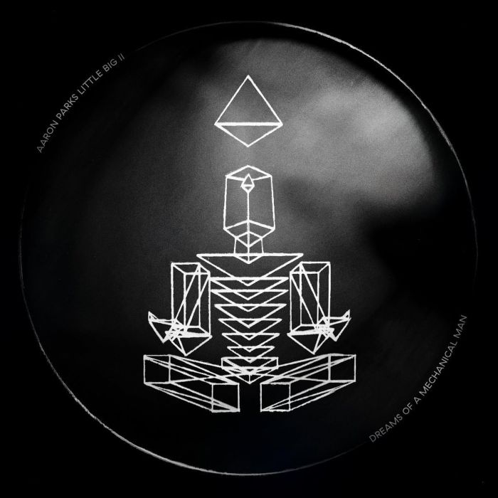 AARON PARKS - LITTLE BIG II: DREAMS OF A MECHANICAL MAN