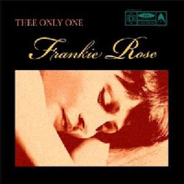 FRANKIE ROSE - THEE ONLY ONE