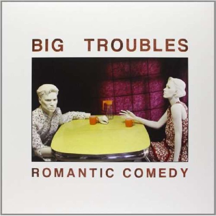 BIG TROUBLES - ROMANTIC COMEDY