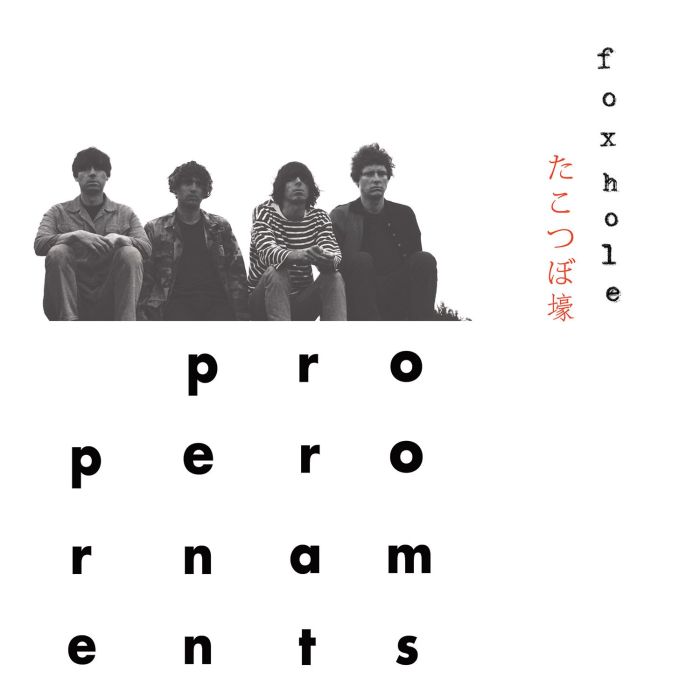 PROPER ORNAMENTS - FOXHOLE