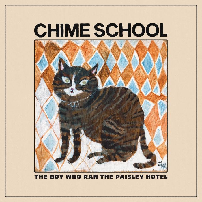 CHIME SCHOOL - BOY WHO RAN THE PAISLEY HOTEL