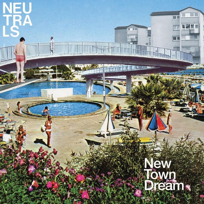 NEUTRALS - NEW TOWN DREAM (DELUXE/BABY BLUE VINYL)