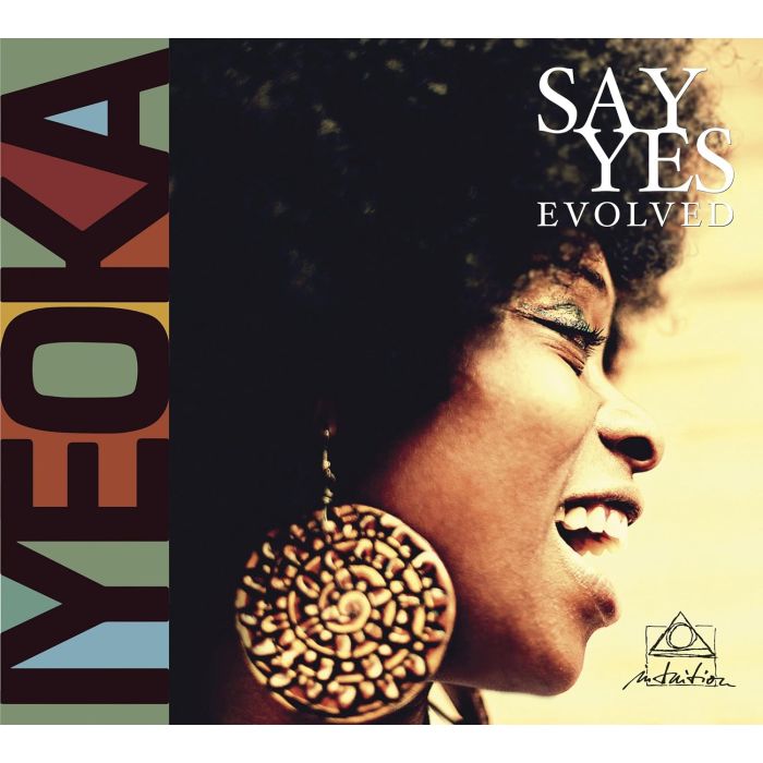 IYEOKA - SAY YES EVOLVED
