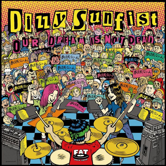 DIZZY SUNFIST - OUR DREAM IS NOT DEAD (YELLOW VINYL)