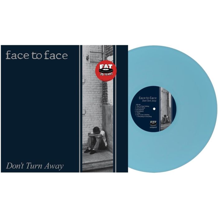 FACE TO FACE - DON'T TURN AWAY