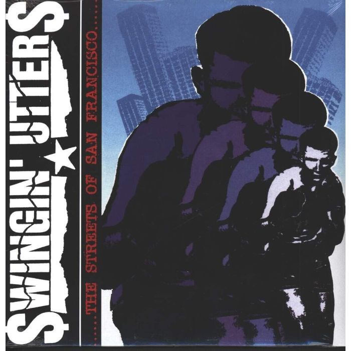 SWINGIN UTTERS - STREETS OF SAN FRANCISCO