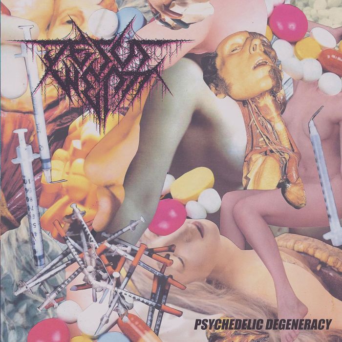 JESUS WEPT - PSYCHEDELIC DEGENERACY