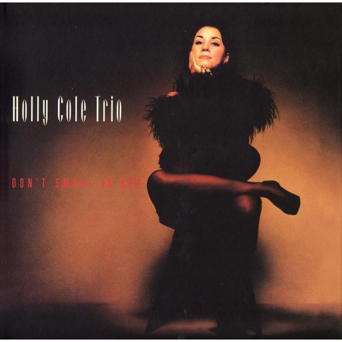 Holly Cole Trio - Don't Smoke In Bed