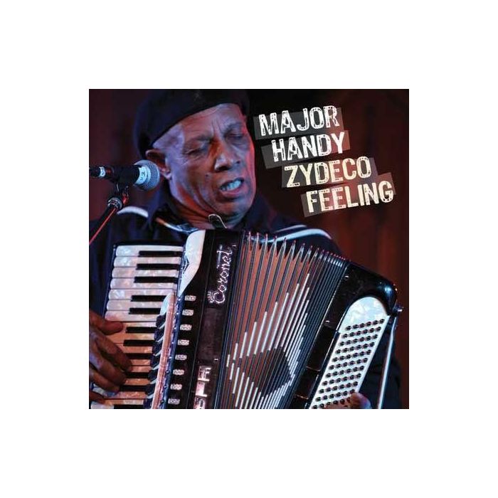 Major Handy - Zydeco Feeling