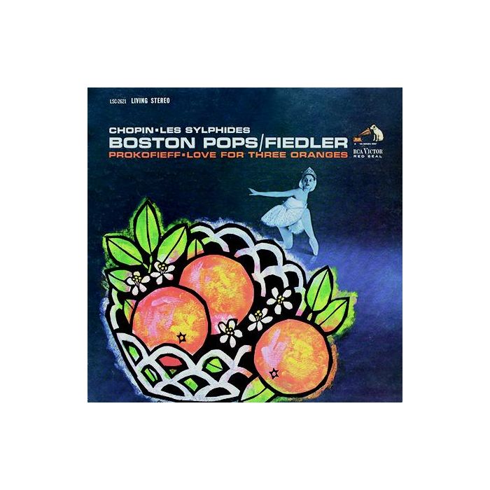 Arthur Fiedler and the Boston Pops Orchestra - Chopin: Les Sylphides/Prokofieff: Love For Three Oranges