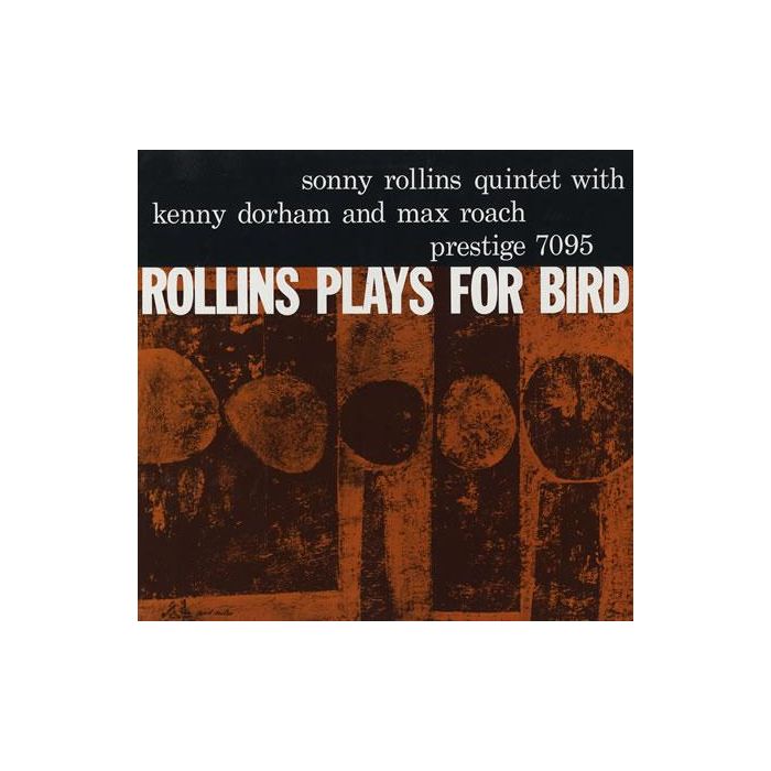 Sonny Rollins - Rollins Plays For Bird