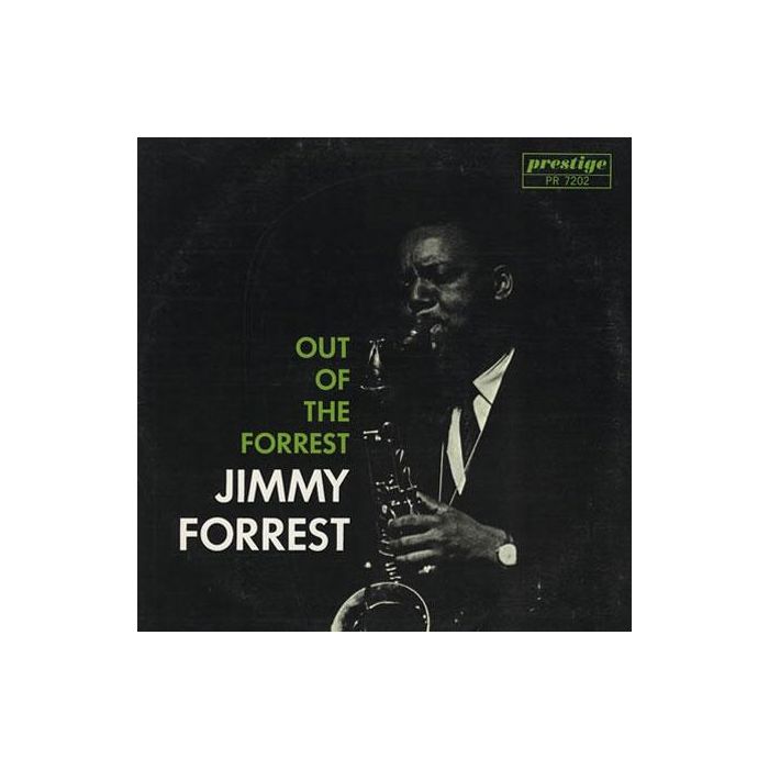 Jimmy Forrest - Out Of The Forrest
