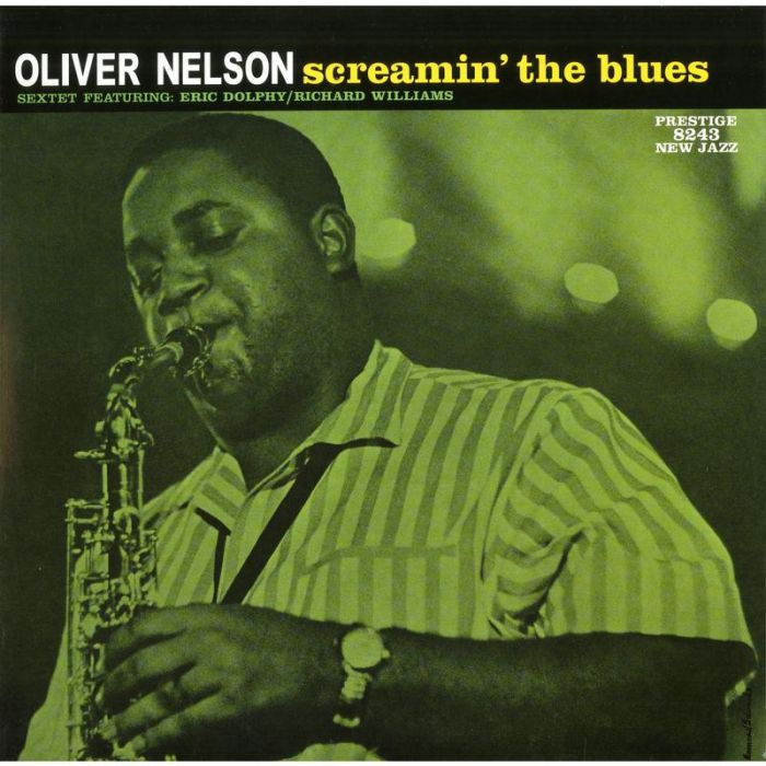 Oliver Nelson - Screamin' the Blues