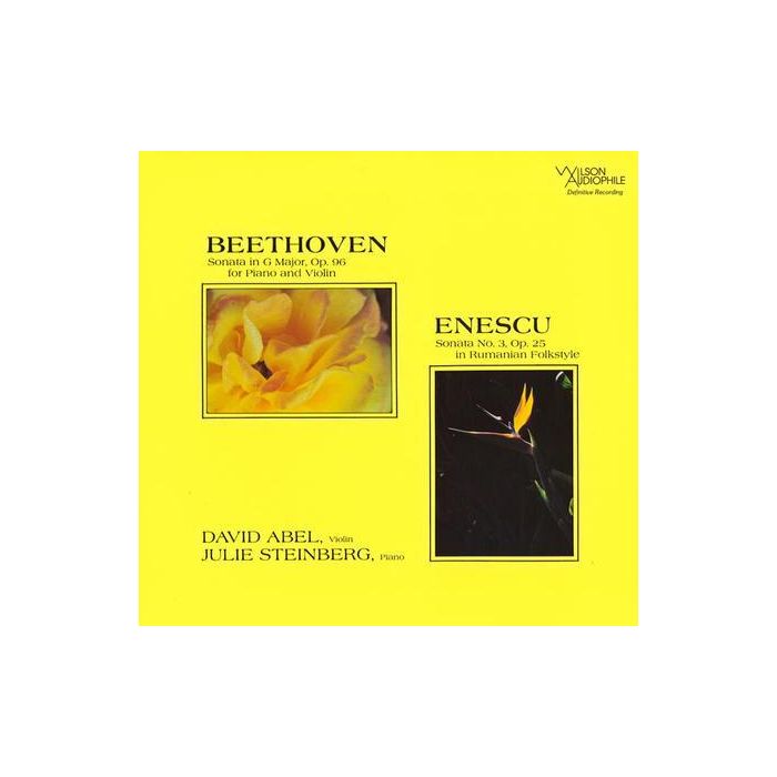 David Abel/ Julie Steinberg - Julie Steinberg / Beethoven: Violin Sonata Op.96 & Enescu: Op. 25