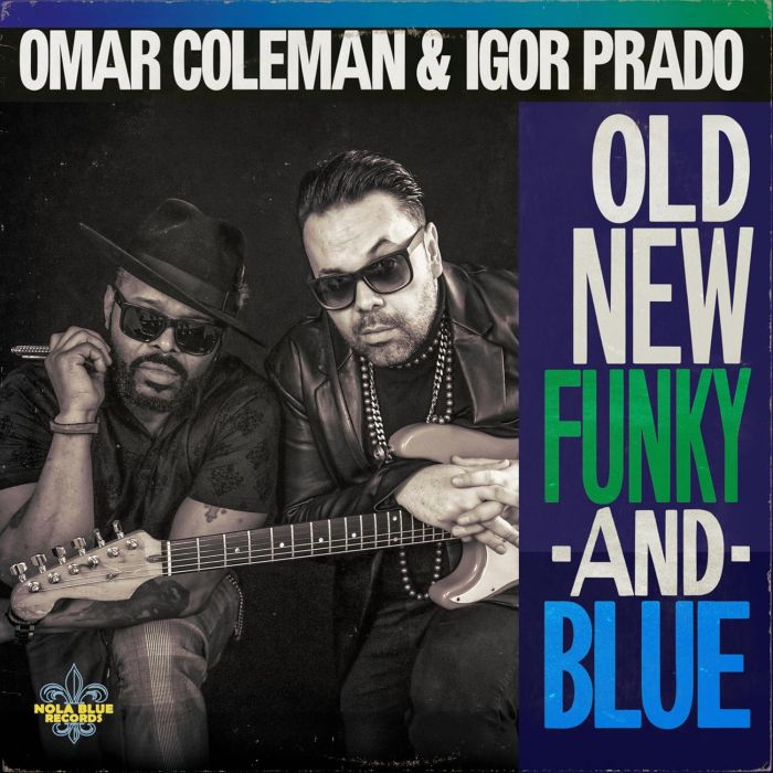 COLEMAN,COLE & IGOR PRADO - OLD, NEW, FUNKY & BLUE