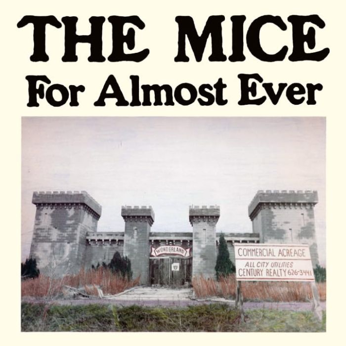 MICE - FOR ALMOST EVER