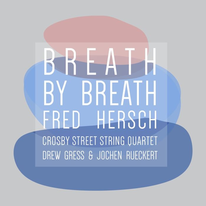 FRED HERSCH - BREATH BY BREATH