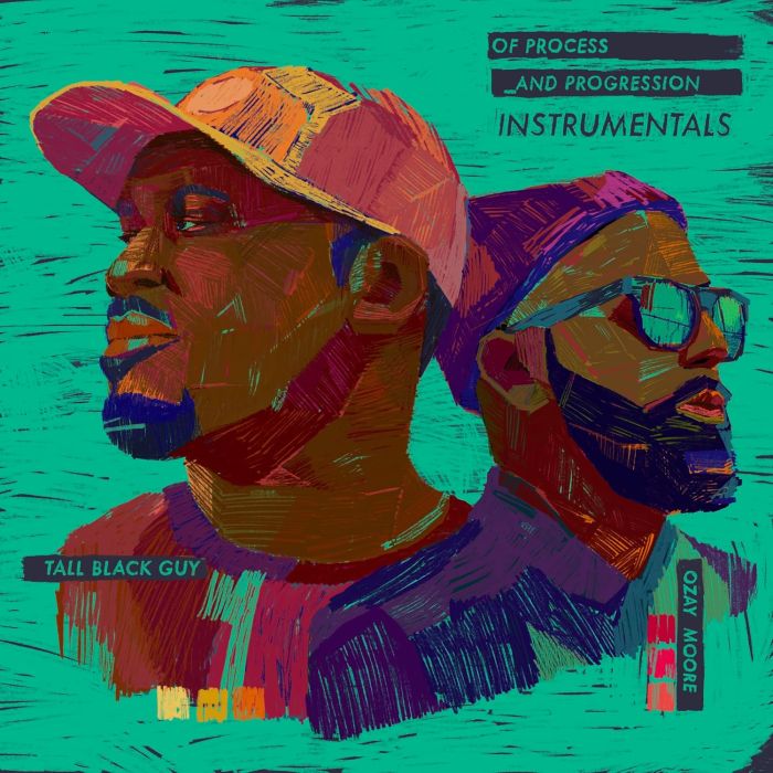 TALL BLACK GUY & OZAY MOORE - OF PROCESS & PROGRESSION