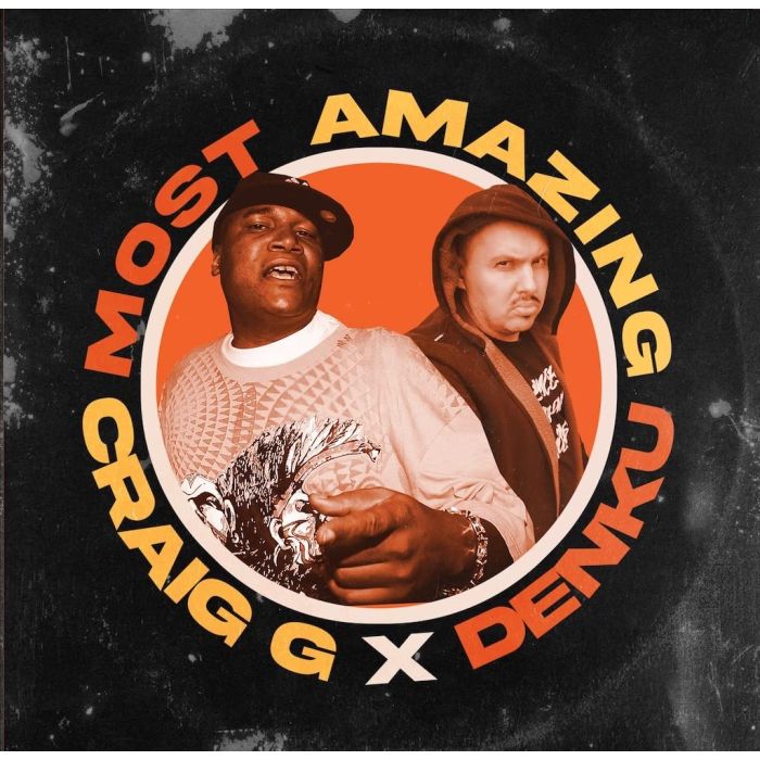 CRAIG G X DENKU - MOST AMAZING